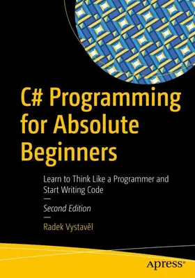 Vystave?l |  C# Programming for Absolute Beginners | Buch |  Sack Fachmedien