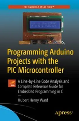 Ward | Programming Arduino Projects with the PIC Microcontroller | E-Book | sack.de