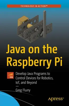 Flurry |  Java on the Raspberry Pi | Buch |  Sack Fachmedien