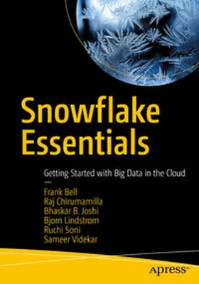 Bell / Chirumamilla / Joshi | Snowflake Essentials | E-Book | sack.de