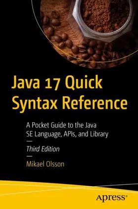 Olsson | Java 17 Quick Syntax Reference | Buch | 978-1-4842-7370-8 | sack.de