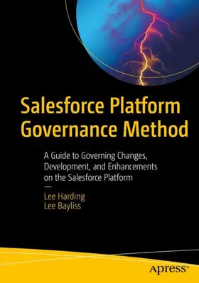 Harding / Bayliss | Salesforce Platform Governance Method | Buch | 978-1-4842-7403-3 | www2.sack.de