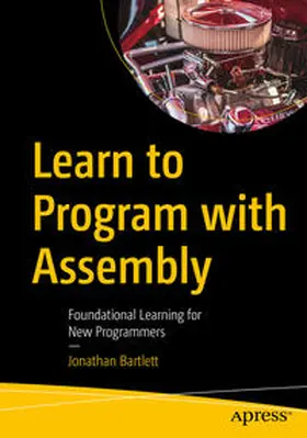 Bartlett |  Learn to Program with Assembly | eBook | Sack Fachmedien