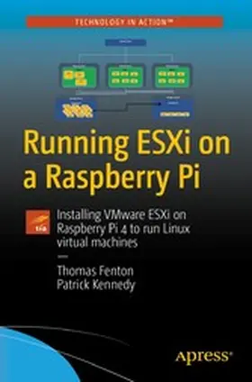 Fenton / Kennedy |  Running ESXi on a Raspberry Pi | eBook | Sack Fachmedien
