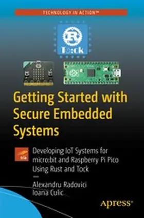 Radovici / Culic | Getting Started with Secure Embedded Systems | E-Book | www2.sack.de