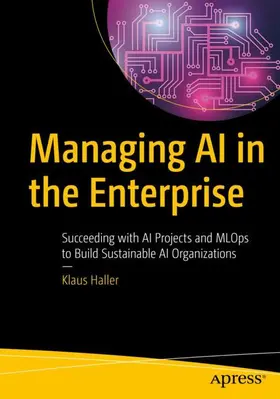 Haller |  Managing AI in the Enterprise | Buch |  Sack Fachmedien