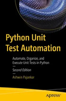 Pajankar | Python Unit Test Automation | E-Book | www2.sack.de