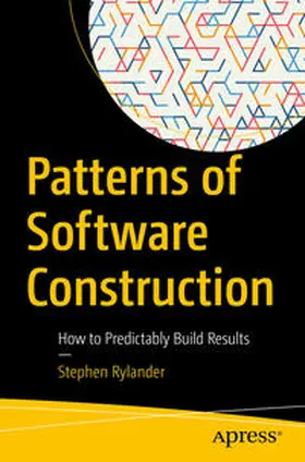 Rylander | Patterns of Software Construction | E-Book | sack.de