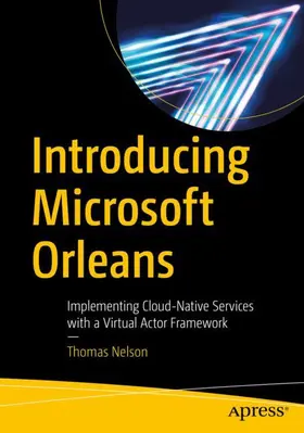 Nelson |  Introducing Microsoft Orleans | Buch |  Sack Fachmedien