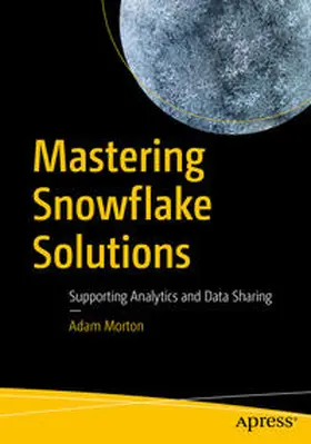 Morton | Mastering Snowflake Solutions | E-Book | sack.de