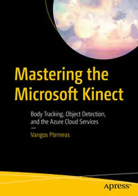 Pterneas | Mastering the Microsoft Kinect | E-Book | sack.de