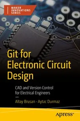 Brusan / Durmaz |  Git for Electronic Circuit Design | eBook | Sack Fachmedien
