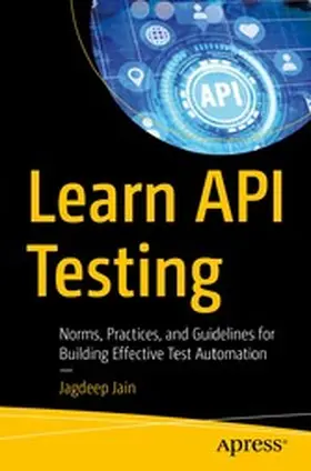 Jain |  Learn API Testing | eBook | Sack Fachmedien