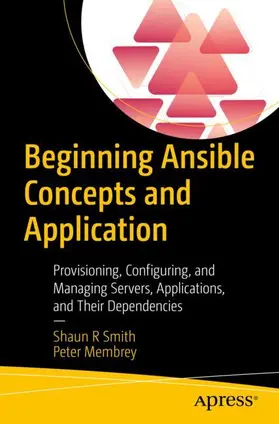 Smith / Membrey | Beginning Ansible Concepts and Application | Buch | 978-1-4842-8172-7 | www2.sack.de