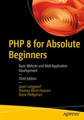 Lengstorf / Blom Hansen / Prettyman |  PHP 8 for Absolute Beginners | eBook | Sack Fachmedien