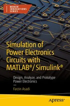 Asadi | Simulation of Power Electronics Circuits with MATLAB®/Simulink® | E-Book | sack.de