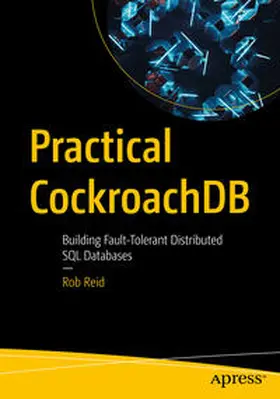 Reid | Practical CockroachDB | E-Book | sack.de