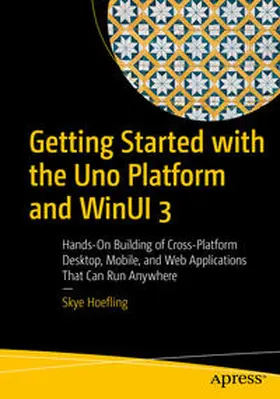 Hoefling | Getting Started with the Uno Platform and WinUI 3 | E-Book | sack.de