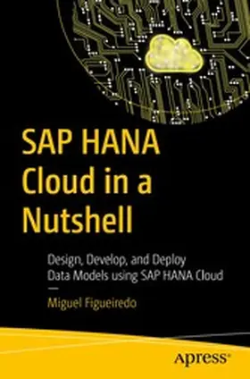 Figueiredo |  SAP HANA Cloud in a Nutshell | eBook | Sack Fachmedien
