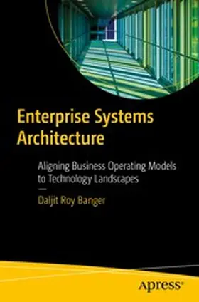 Banger |  Enterprise Systems Architecture | eBook | Sack Fachmedien