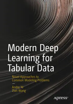Ye / Wang | Modern Deep Learning for Tabular Data | E-Book | sack.de