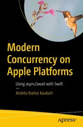 Kautsch |  Modern Concurrency on Apple Platforms | eBook | Sack Fachmedien