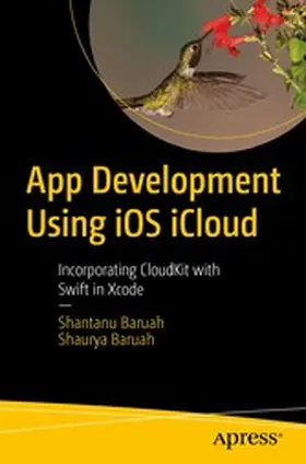 Baruah |  App Development Using iOS iCloud | eBook | Sack Fachmedien