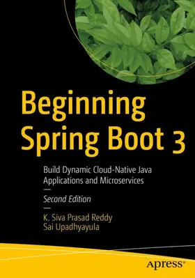 Reddy / Upadhyayula | Beginning Spring Boot 3 | Buch | 978-1-4842-8791-0 | sack.de