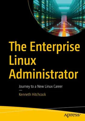 Hitchcock |  The Enterprise Linux Administrator | Buch |  Sack Fachmedien