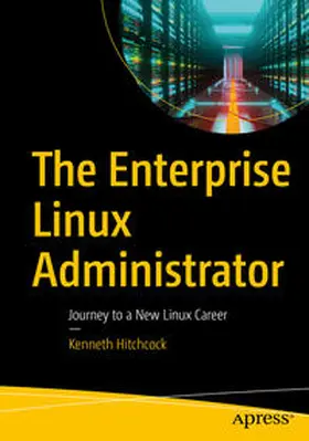 Hitchcock | The Enterprise Linux Administrator | E-Book | sack.de