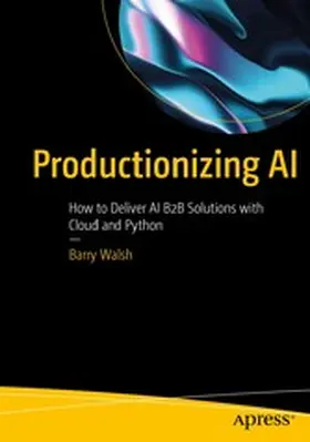 Walsh | Productionizing AI | E-Book | www2.sack.de