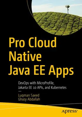 Saeed / Abdallah |  Pro Cloud Native Java EE Apps | Buch |  Sack Fachmedien