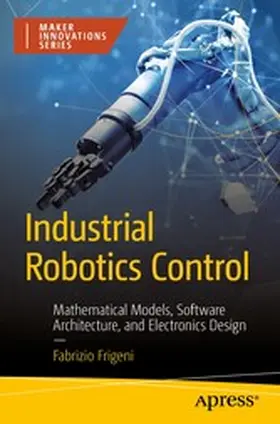 Frigeni |  Industrial Robotics Control | eBook | Sack Fachmedien