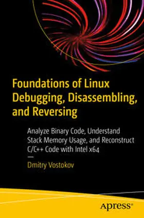 Vostokov | Foundations of Linux Debugging, Disassembling, and Reversing | E-Book | sack.de