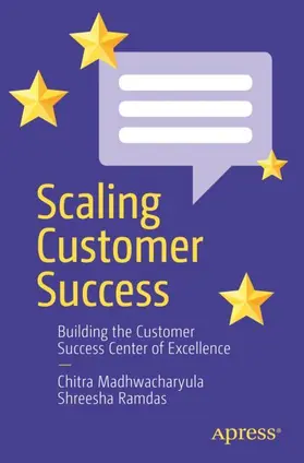 Madhwacharyula / Ramdas | Scaling Customer Success | Buch | 978-1-4842-9191-7 | sack.de