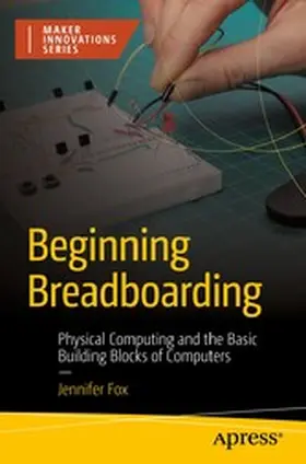 Fox |  Beginning Breadboarding | eBook | Sack Fachmedien