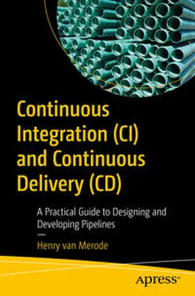 van Merode | Continuous Integration (CI) and Continuous Delivery (CD) | E-Book | sack.de