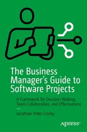 Crosby | The Business Manager's Guide to Software Projects | E-Book | www2.sack.de