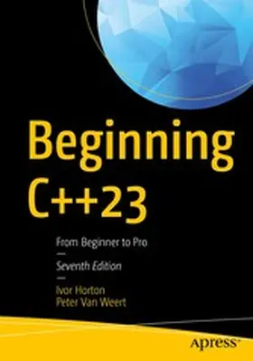 Horton / Van Weert |  Beginning C++23 | eBook | Sack Fachmedien