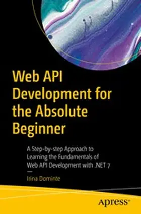 Dominte |  Web API Development for the Absolute Beginner | eBook | Sack Fachmedien