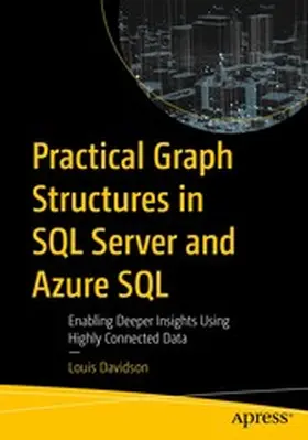 Davidson |  Practical Graph Structures in SQL Server and Azure SQL | eBook | Sack Fachmedien