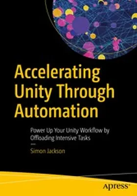 Jackson |  Accelerating Unity Through Automation | eBook | Sack Fachmedien