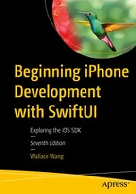 Wang | Beginning iPhone Development with SwiftUI | E-Book | www2.sack.de