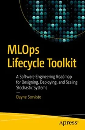 Sorvisto |  MLOps Lifecycle Toolkit | eBook | Sack Fachmedien