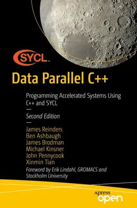 Reinders / Ashbaugh / Brodman |  Data Parallel C++ | Buch |  Sack Fachmedien