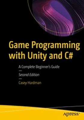 Hardman |  Game Programming with Unity and C# | eBook | Sack Fachmedien
