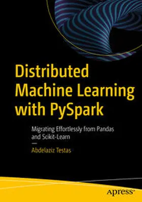 Testas | Distributed Machine Learning with PySpark | E-Book | sack.de