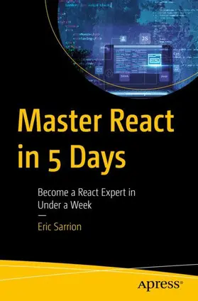Sarrion | Master React in 5 Days | Buch | 978-1-4842-9854-1 | sack.de