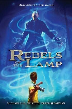 Speakman |  Rebels of the Lamp | Buch |  Sack Fachmedien