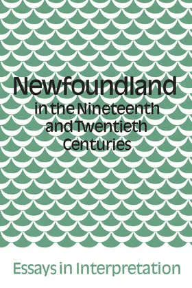 Hiller / Neary |  Newfoundland in the Nineteenth and Twentieth Centuries | eBook | Sack Fachmedien
